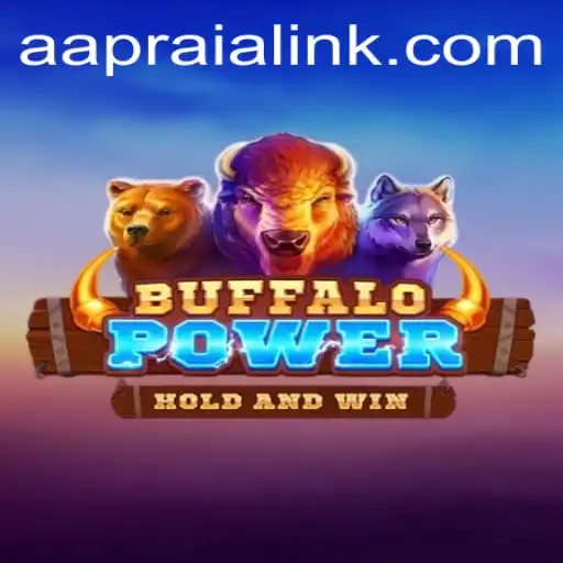 Exploring the Exciting World of BuffaloPower: A Look into AAPRAIA