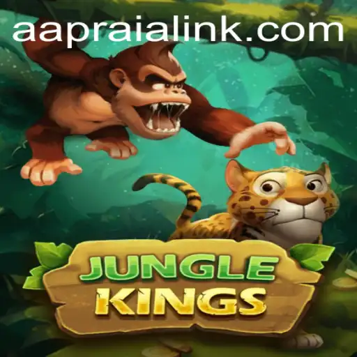 JungleKings: AAPRAIA and the Adventure of a Lifetime