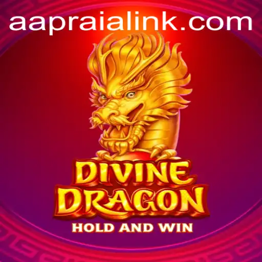 Exploring the Mystical World of DivineDragon: AAPRAIA Adventure Awaits