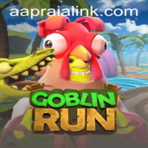 The Enchanting World of GoblinRun: AAPRAIA Adventure Unfolds